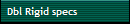 Dbl Rigid specs